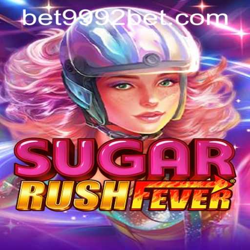 Exploring the Sweetness of SugarRushFever and the Excitement of 9992bet PH Login